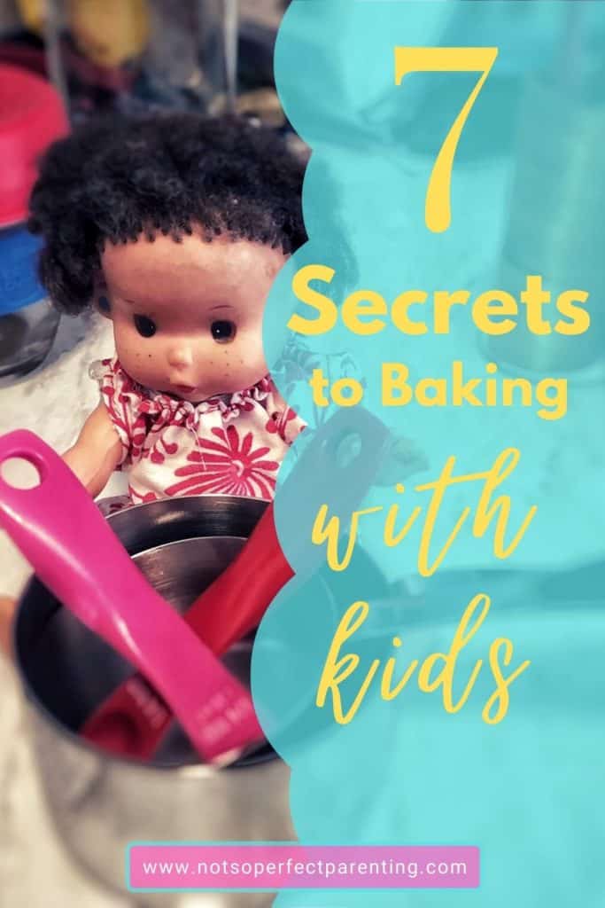 7 secrets to baking with kids (and dolls)