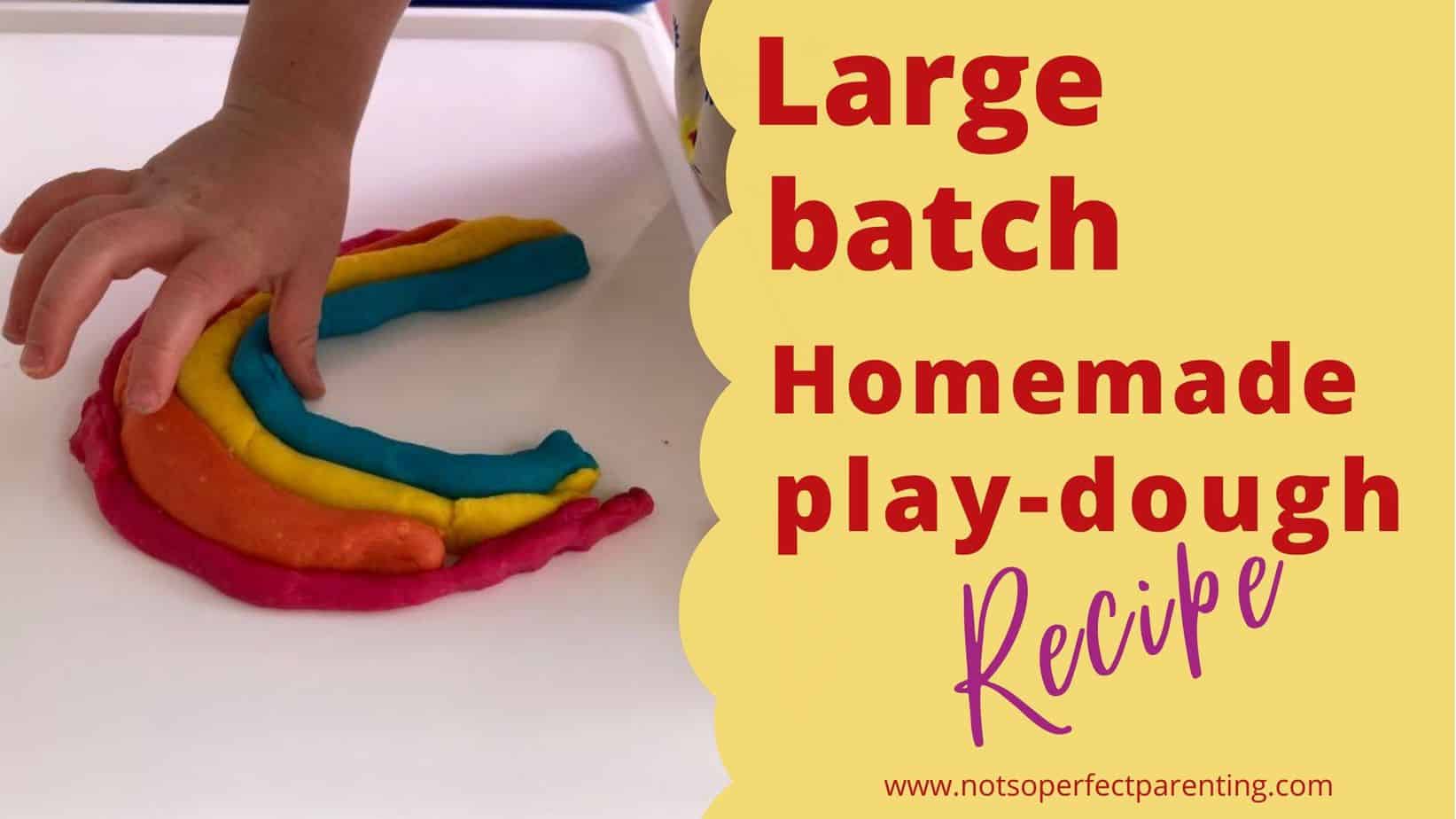 The best recipe for a large batch of homemade play-dough - Not So